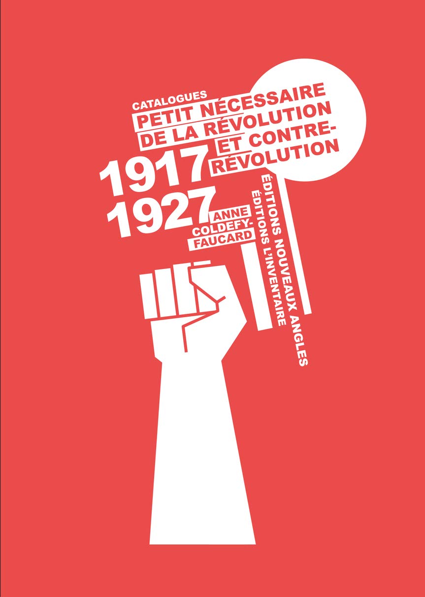 Petit nécessaire de la révolution et contrerévolution (Catalogues 1917-1927) book