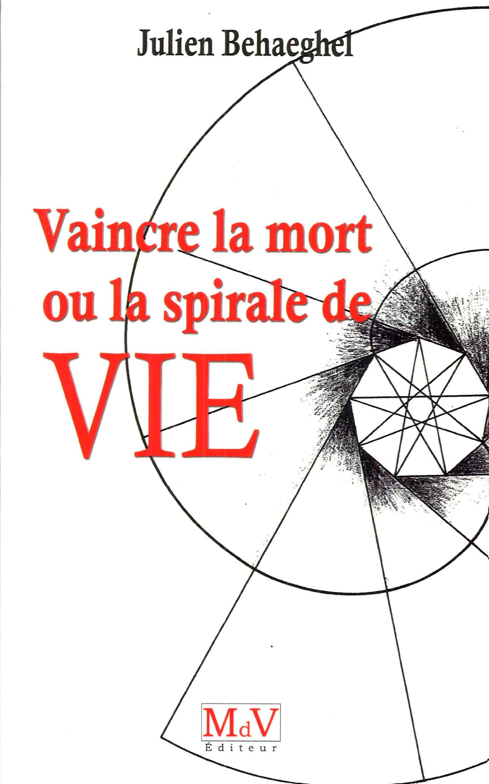 Vaincre la mort ou la spirale de vie Reference Books