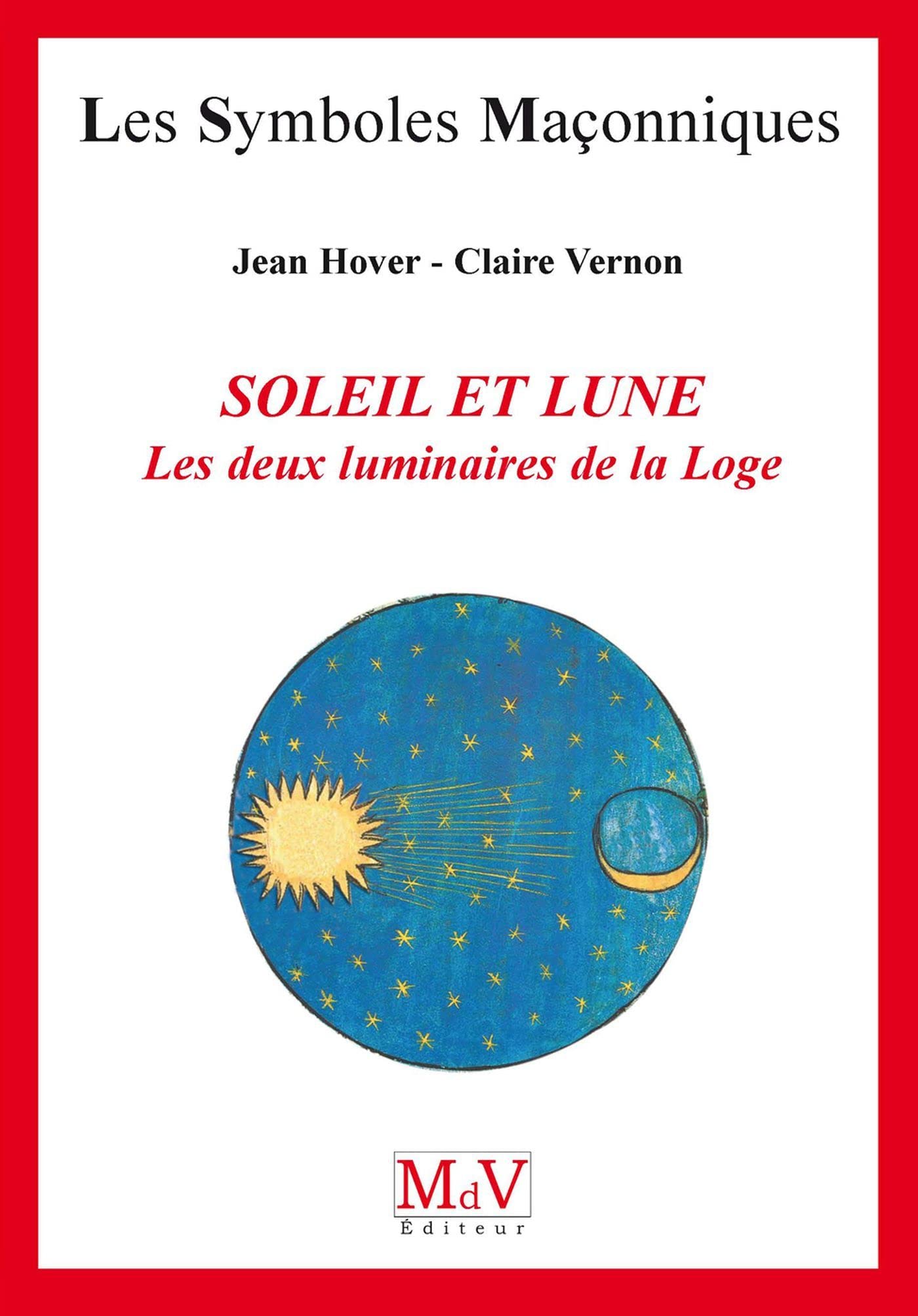 Soleil et Lune: Les deux luminaires de la Loge book