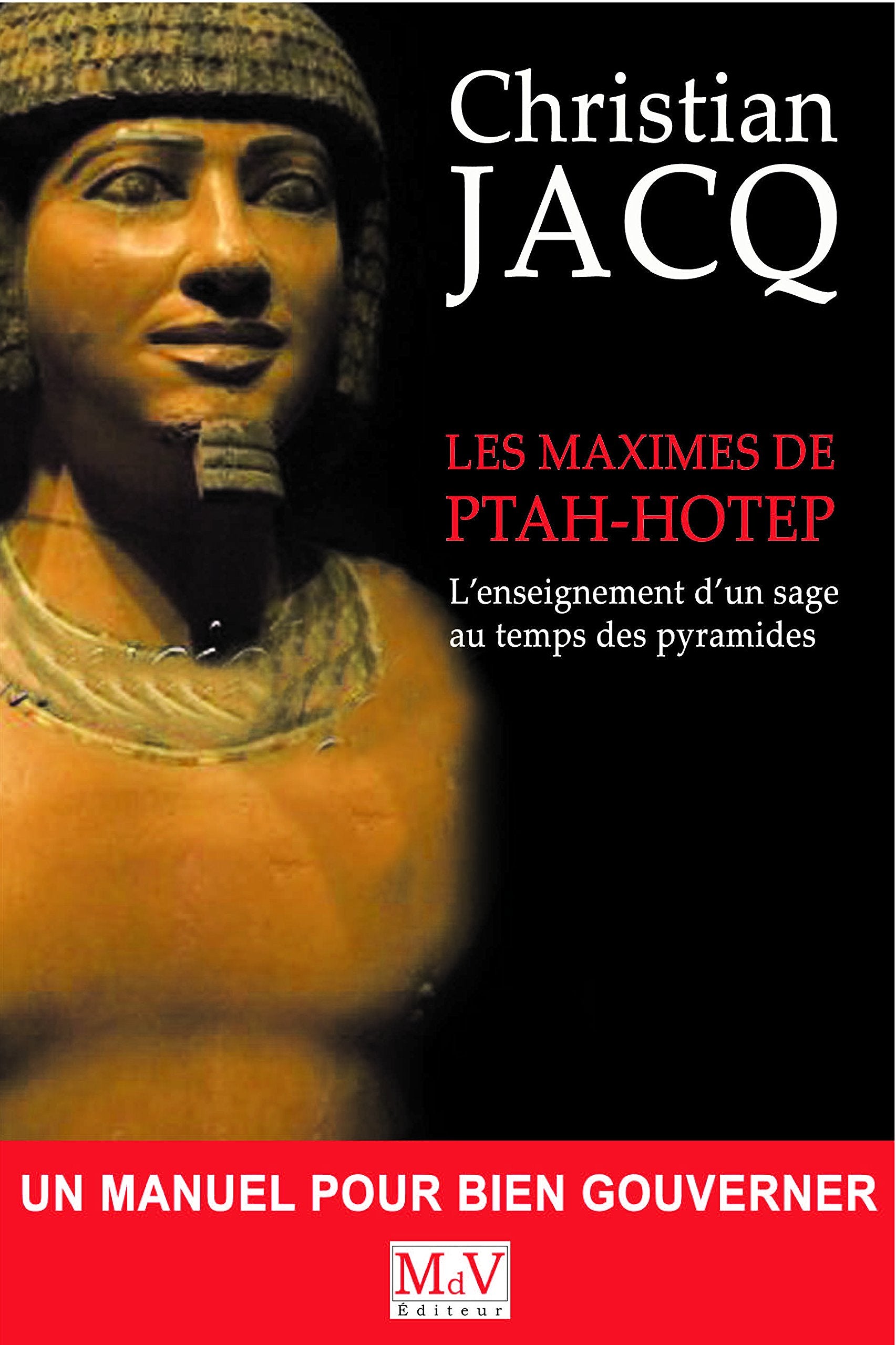 Les maximes de Ptah-Hotep: L'enseignement d'un sage au temps des pyramides book