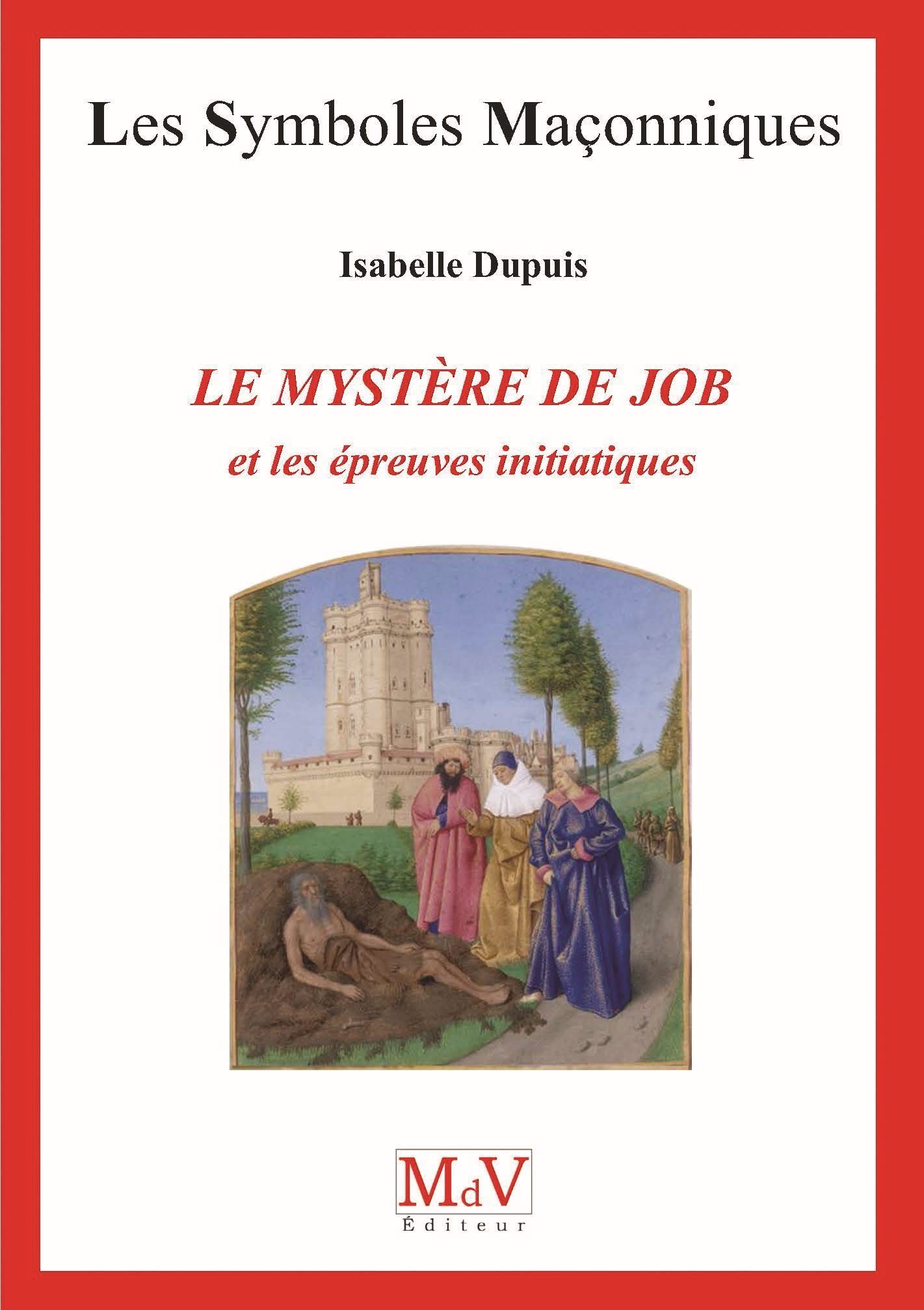 Le mystère de Job: et les épreuves initiatiques book