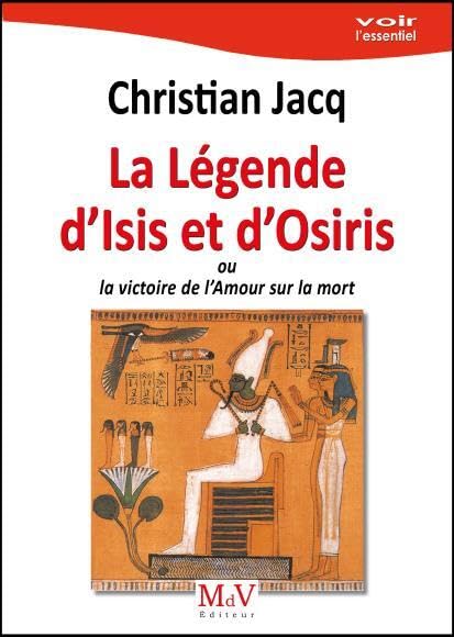 La légende d'Isis et d'Osiris: ou la victoire de l'Amour sur la mort book