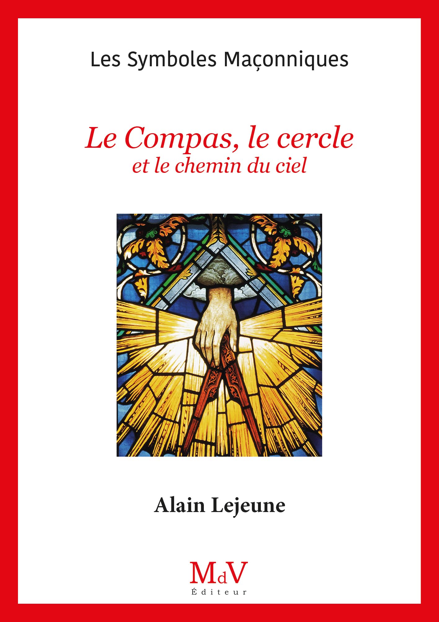 N.46 Le Compas, le cercle et le chemin du ciel book