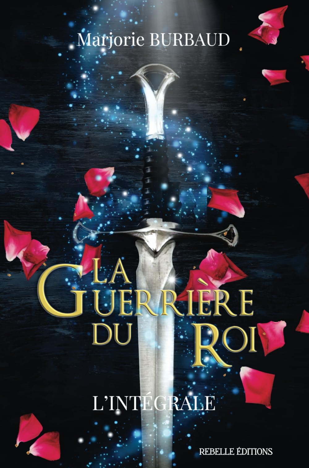La guerrière du roi: L'intégrale book