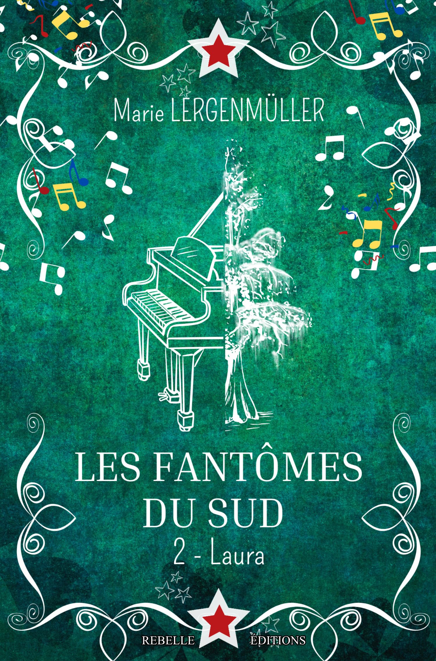 Les fantômes du sud: 2 - Laura book