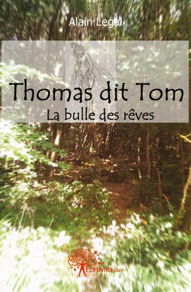 Thomas dit tom : La bulle des rêves book