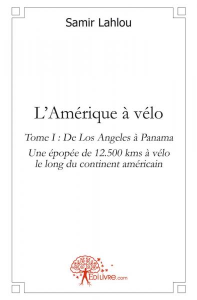 L\'amérique à vélo : Une épopée de plus de 12.000 kms à vélo le long du continent américain ! Leisure, Home & Garden