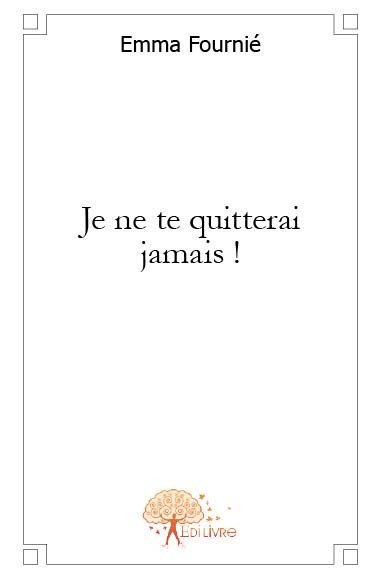 Je ne te quitterai jamais ! Contemporary literature