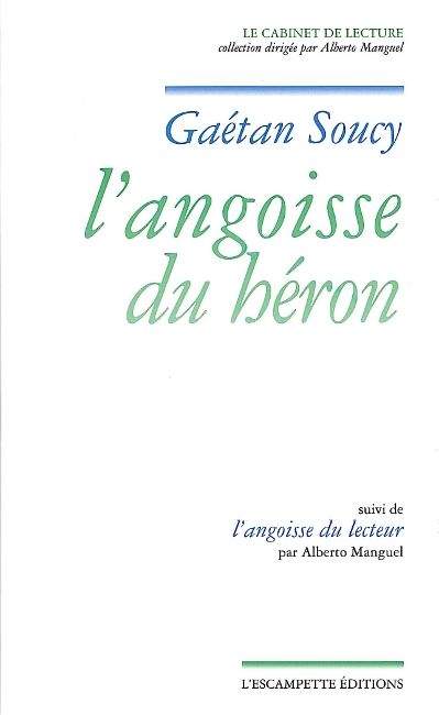 L'angoisse du héron. L'angoisse du lecteur book