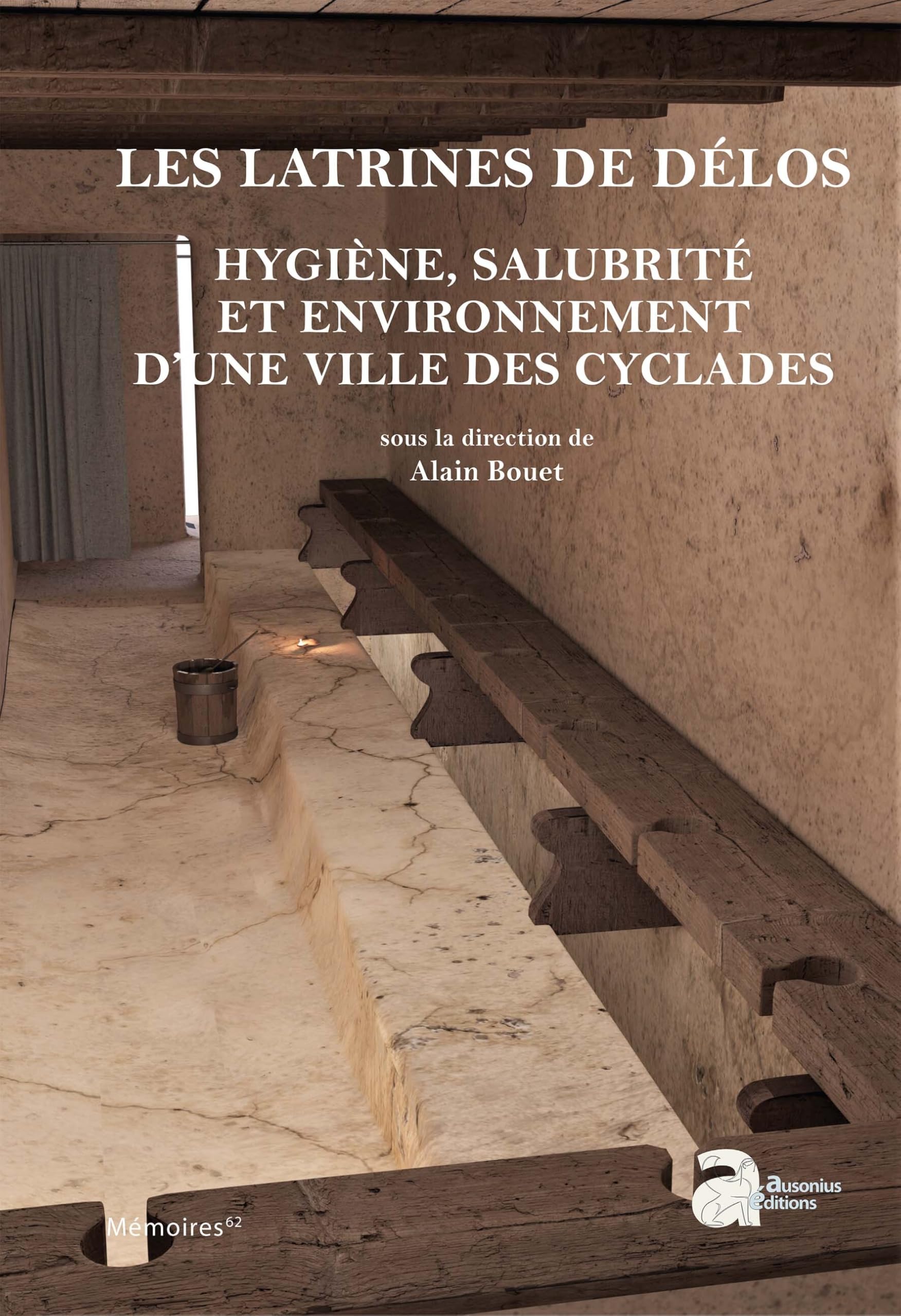 Les latrines de Délos: Higiène, salubrité et environnement d'une ville des Cyclades book