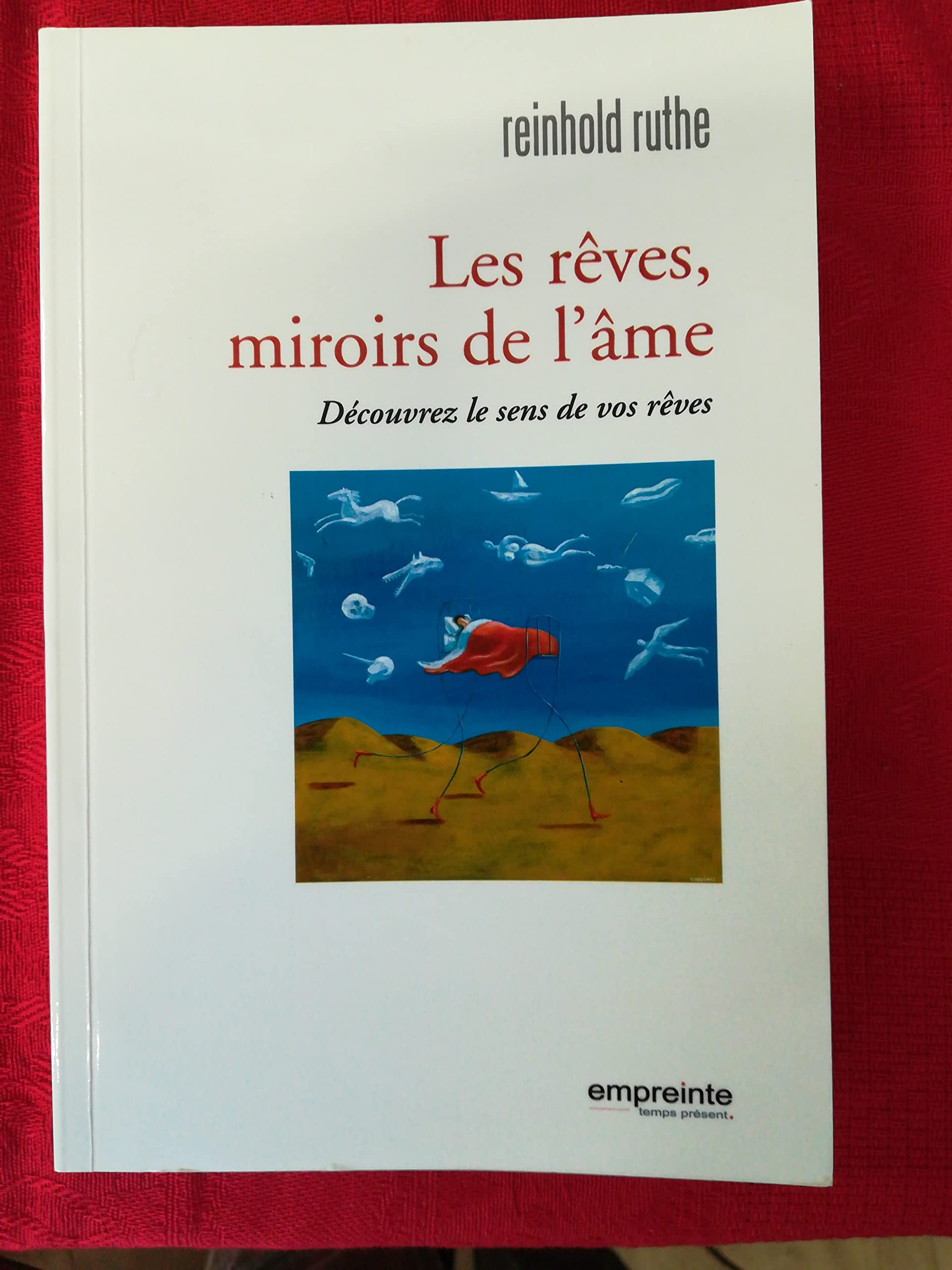 Les rêves, miroirs de l'âme : Découvrez le sens de vos rêves book