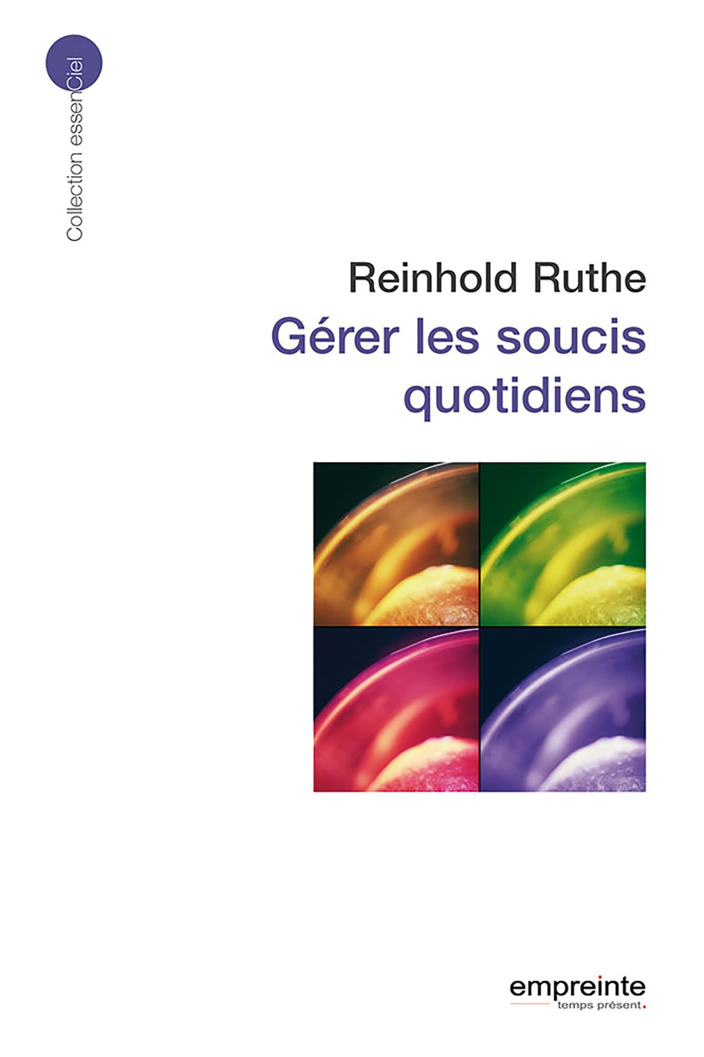 Gérer les soucis quotidiens book