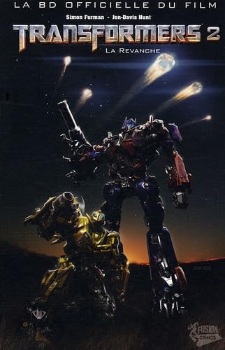 Tranformers 2, la revanche: La BD officielle du film book