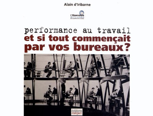 Performance au travail: Et si tout commençait par vos bureaux ? book
