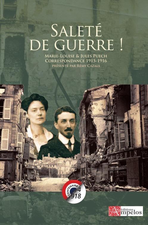 Saleté de guerre !: Correspondance 1915-1916 book