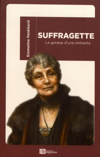 Suffragette: La genèse d'une militante book