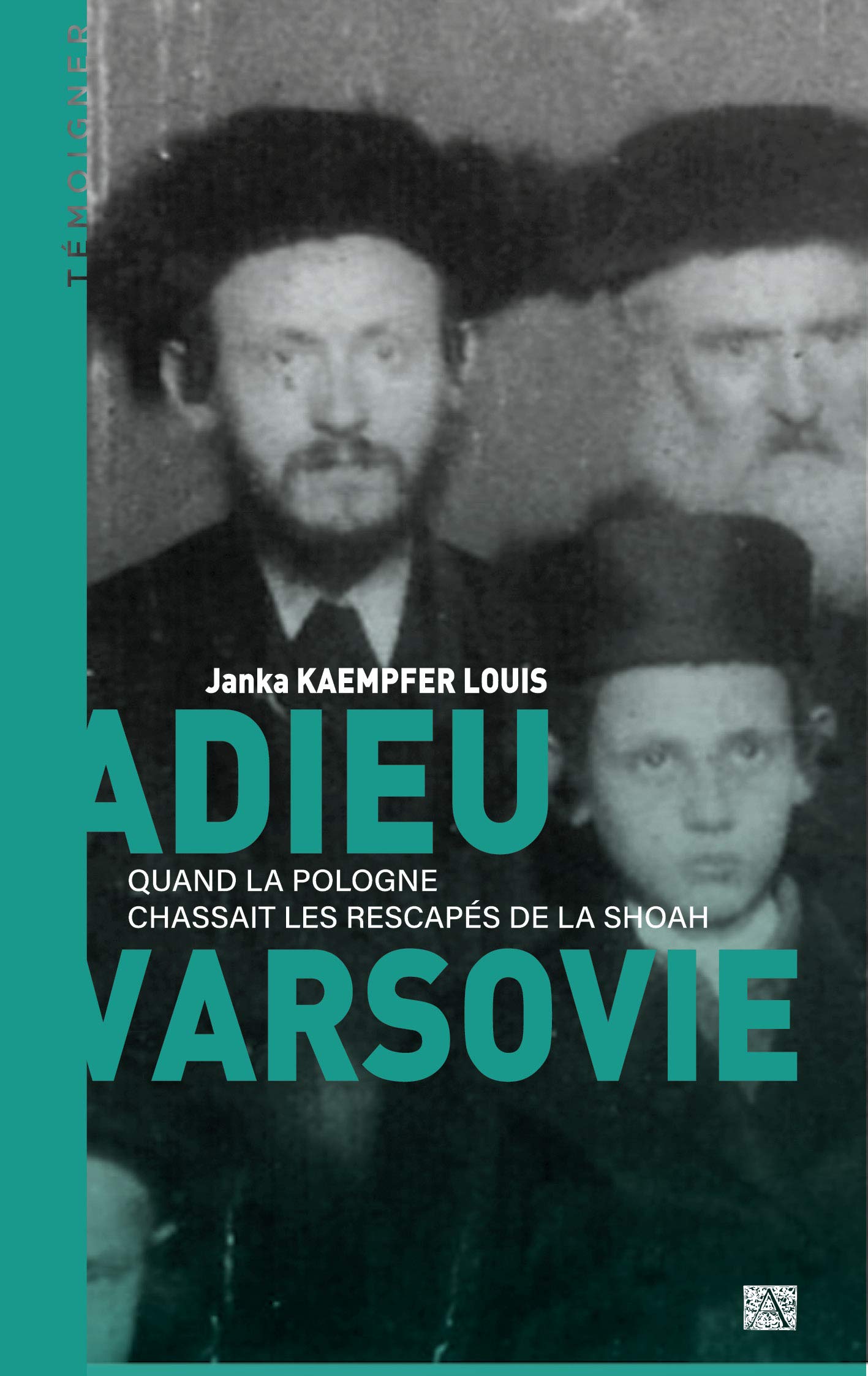 Adieu Varsovie: Quand la Pologne chassait les rescapés de la Shoah book