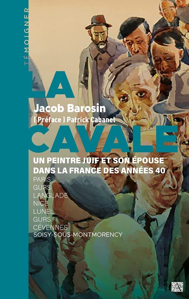 La cavale: Un peintre juif et son épouse dans la France des années 1940 book