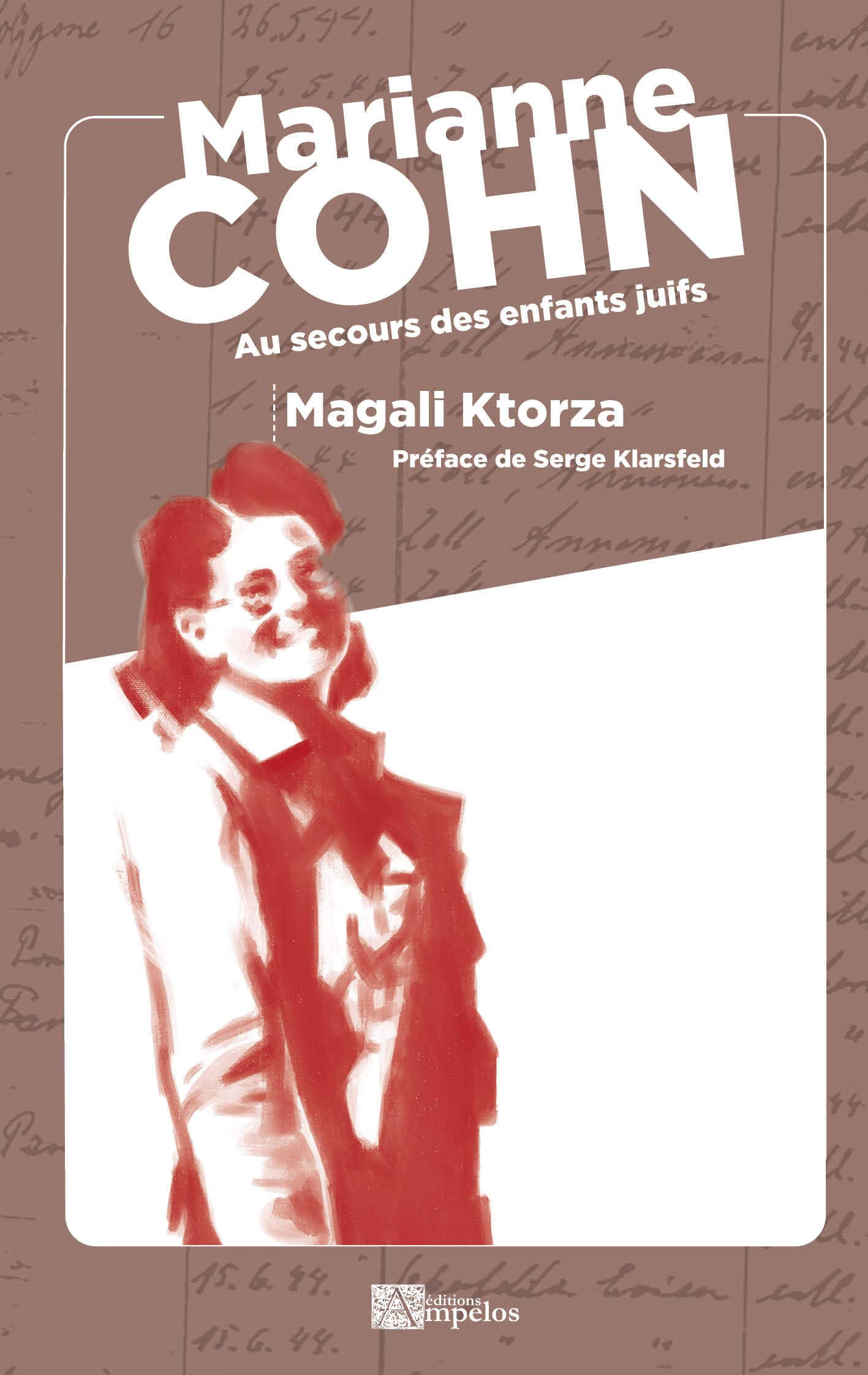 Marianne Cohn: Au secours des enfants juifs Politics & History