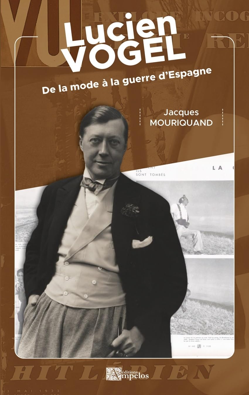 Lucien Vogel: De la mode à la guerre d'Espagne book