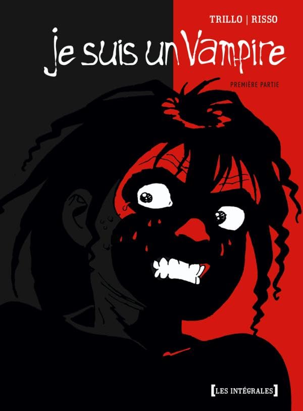 Je suis un Vampire - Intégrale Première partie book