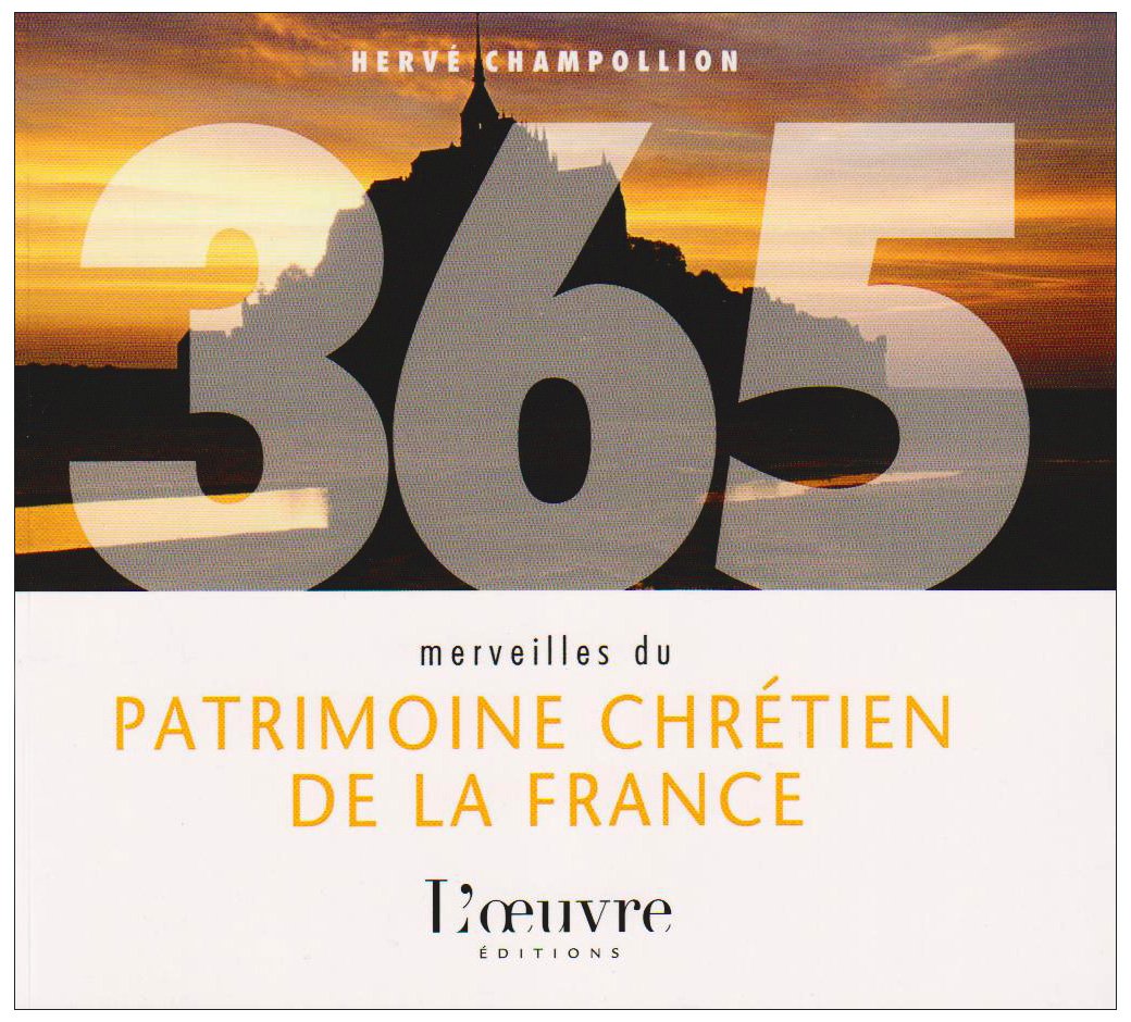 365 merveilles du patrimoine chrétien de la France Books
