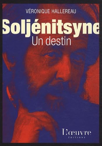 Soljénitsyne, un destin: Portrait littéraire book