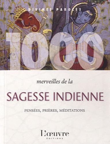 1000 merveilles de la sagesse indienne book