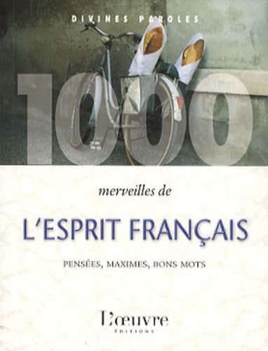 1000 merveilles de l'esprit français book