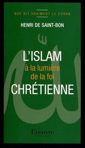 L'islam à la lumière de la foi chrétienne book
