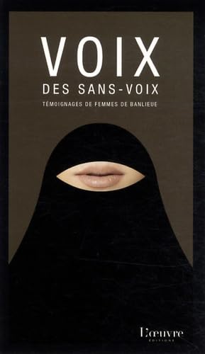 Voix des sans-voix: Témoignages de femmes de banlieue book