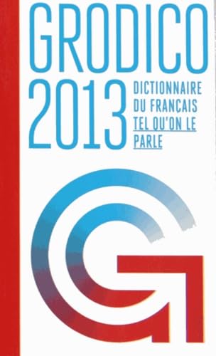 Grodico: Le dictionnaire du français tel qu'on le parle book