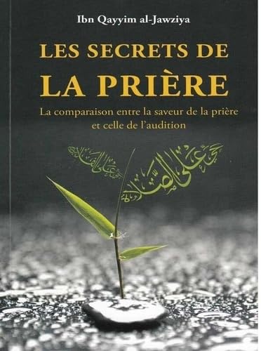 Les secrets de la prière Religion & Esotericism