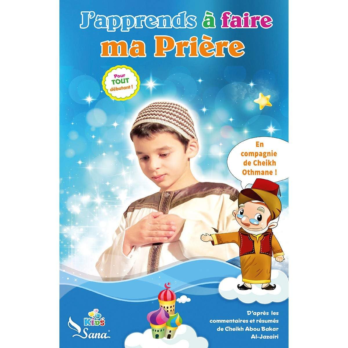 J'apprends à faire ma prière (Pour garçon) book