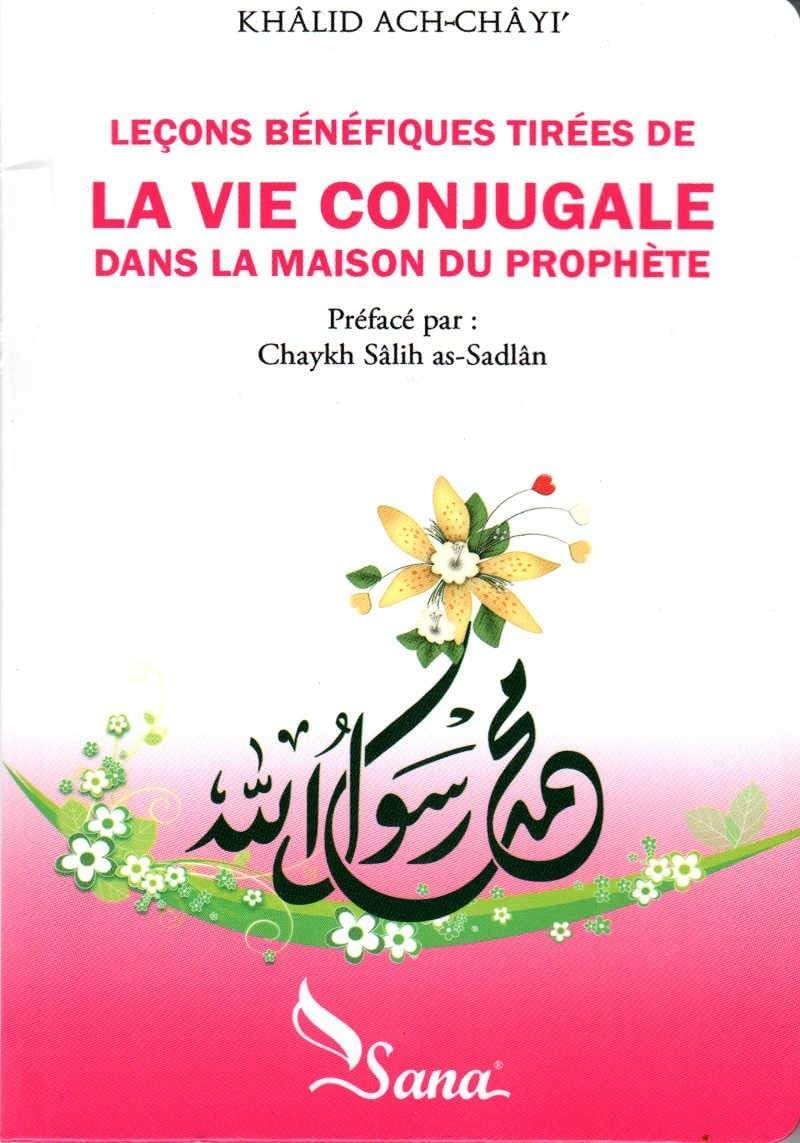 Leçons bénéfiques tirées de La vie conjugale dans la maison du Prophète book