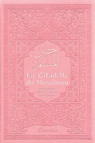 La Citadelle du Musulman - couleur rose clair - حصن المسلم Books