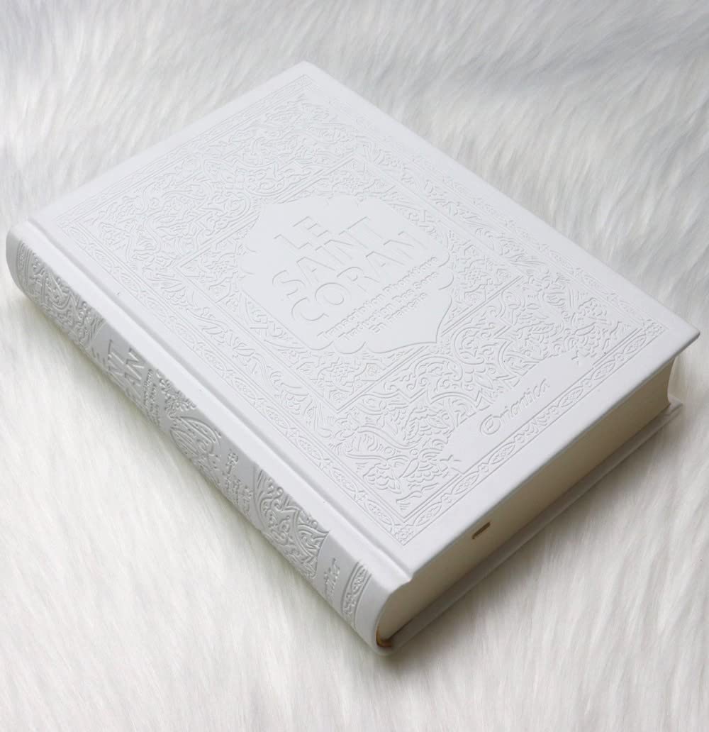 Le Saint Coran - Transcription phonétique et Traduction des sens en français - Blanc - Edition de luxe (Couverture cuir de couleur blanche) book