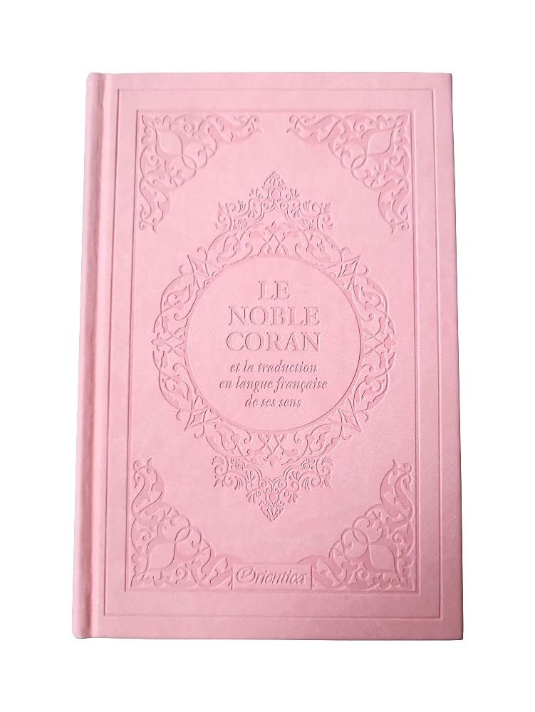 Le Noble Coran et la traduction en langue française de ses sens (bilingue français/arabe) - Edition de luxe couverture cartonnée en cuir rose clair pour femmes book