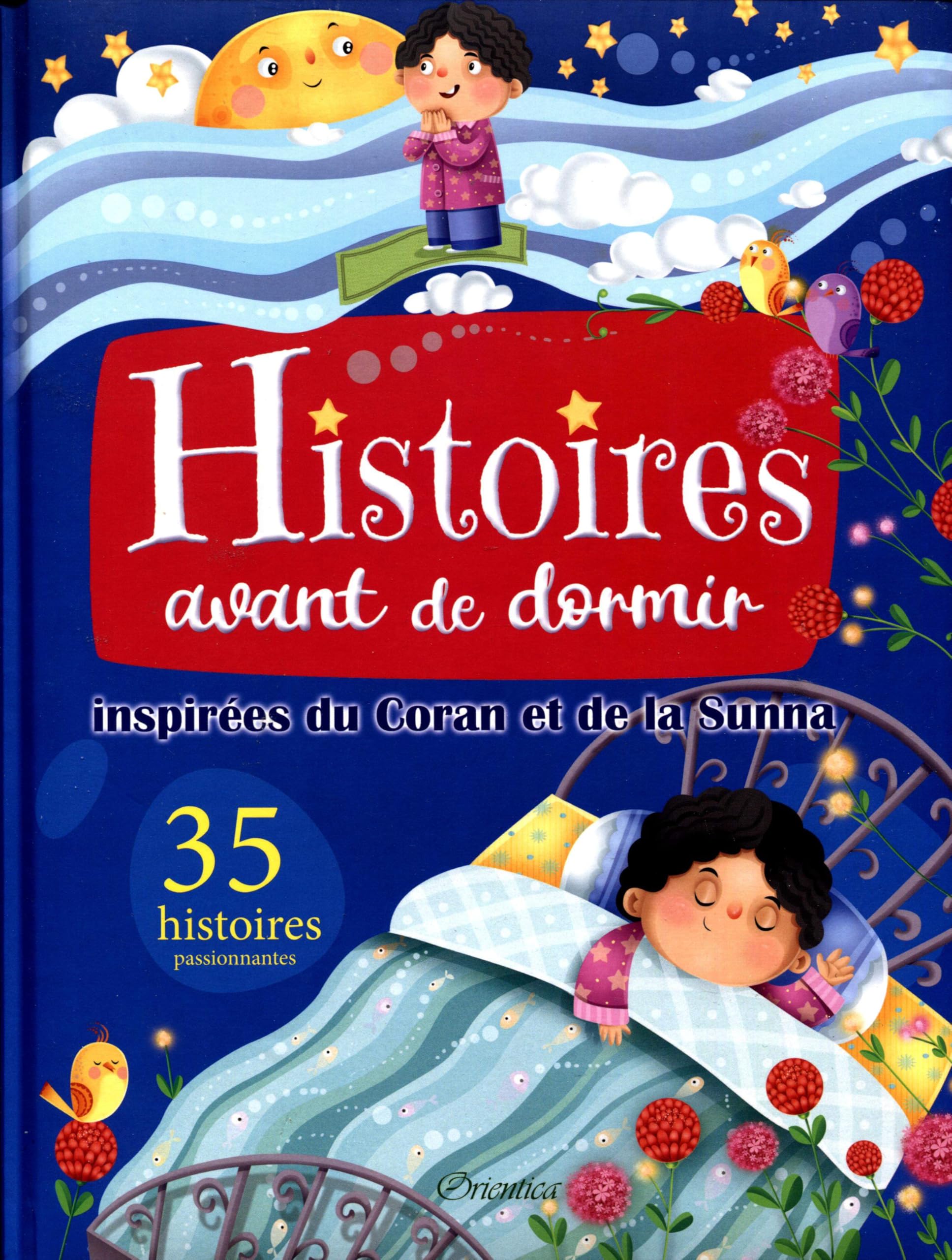 Histoires avant de dormir inspirées du Coran et de la Sunna (35 histoires passionnantes) Children's books