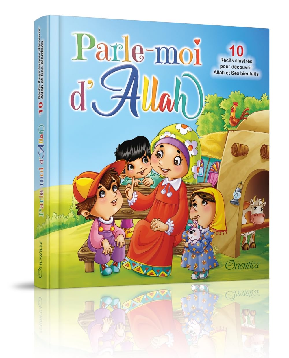 Parle-moi d'Allah (10 récits illustrés pour découvrir Allah et Ses bienfaits) book