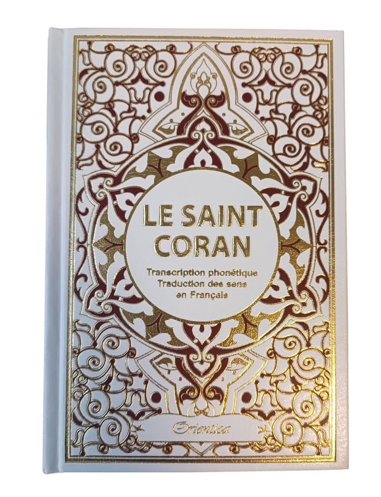 Le Saint Coran arabe avec traduction en langue française du sens de ses versets et transcription phonétique (Blanc doré) book