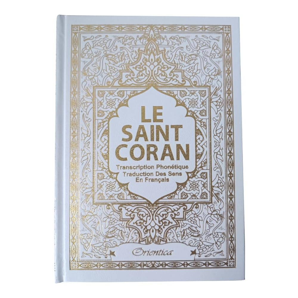 Le Saint Coran - Transcription phonétique et Traduction des sens en français - Edition de luxe (Couverture cuir de couleur blanche) book