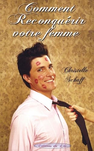 Comment reconquérir votre femme book