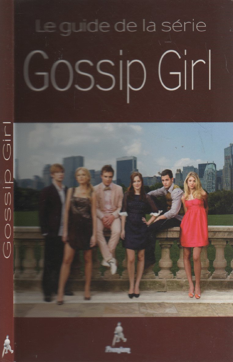 Gossip Girl: Le guide de la série book