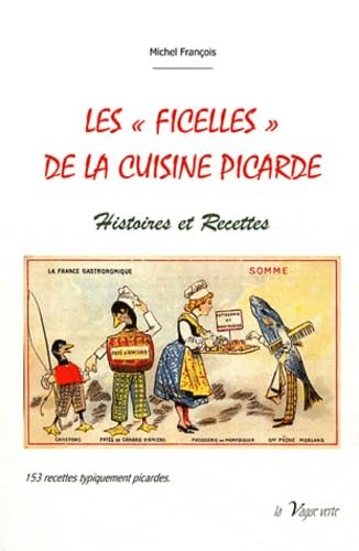 Les "ficelles" de la cuisine picarde: Histoires et recettes book