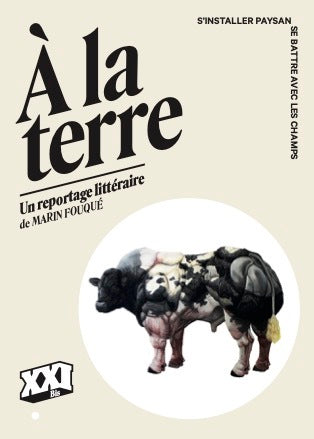 A la terre : s'installer paysan, se battre avec les champs Essays & Short Stories