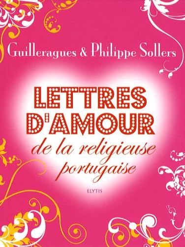 LETTRES D'AMOUR DE RELIGIEUSE PORTUGAISE Contemporary literature