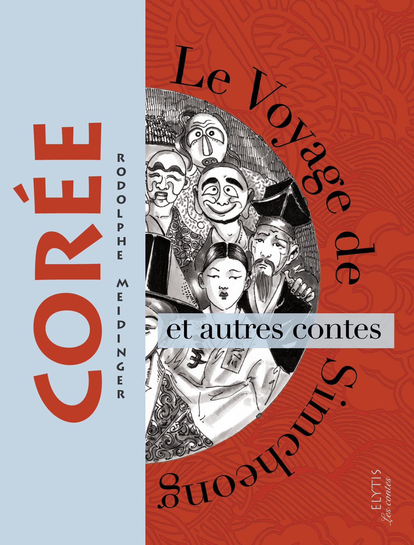 LE VOYAGE DE SIMCHEONG ET AUTRES CONTES DE COREE Contemporary literature