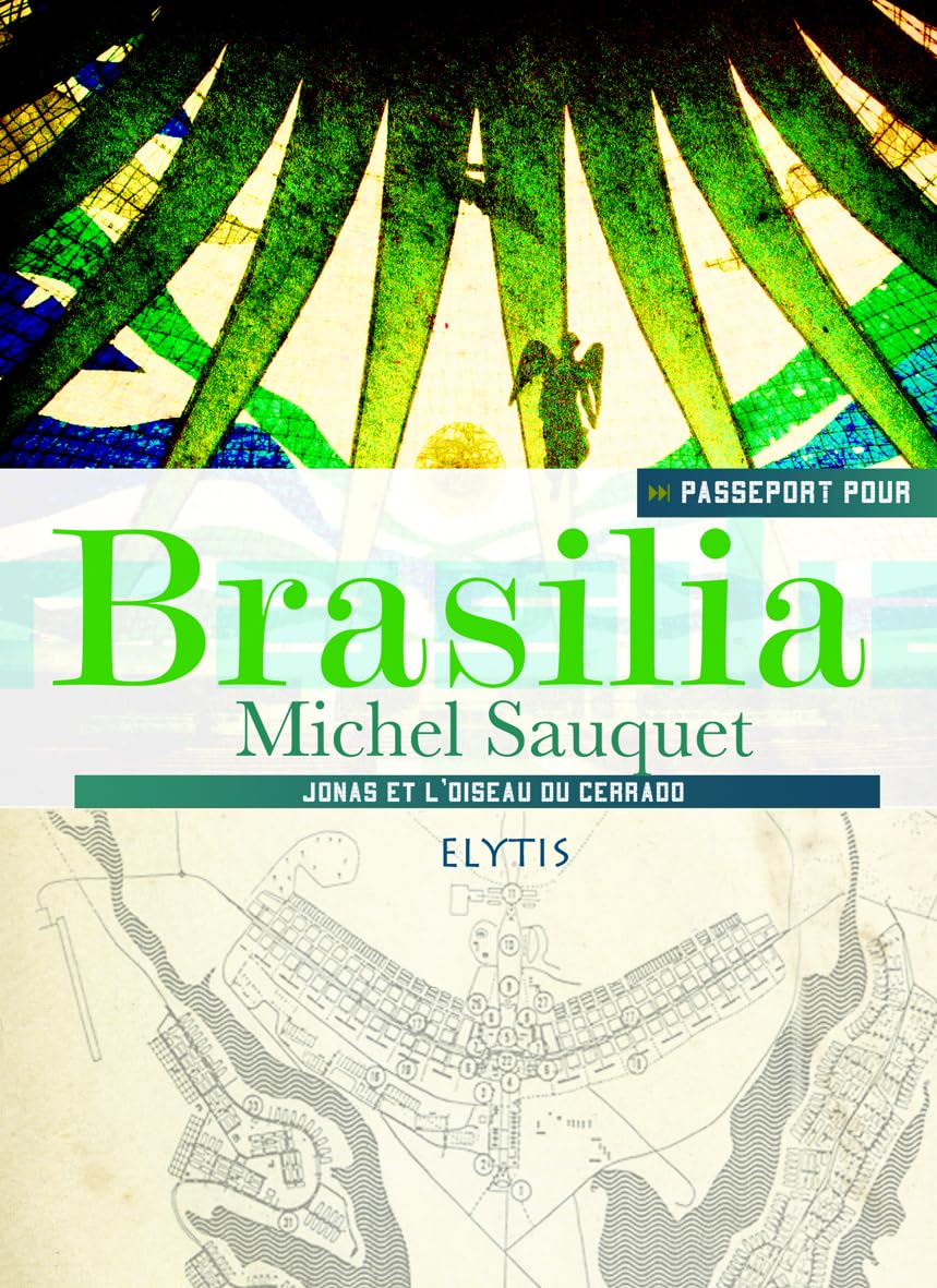 Passeport pour Brasilia: Jonas et l'oiseau du Cerrado book
