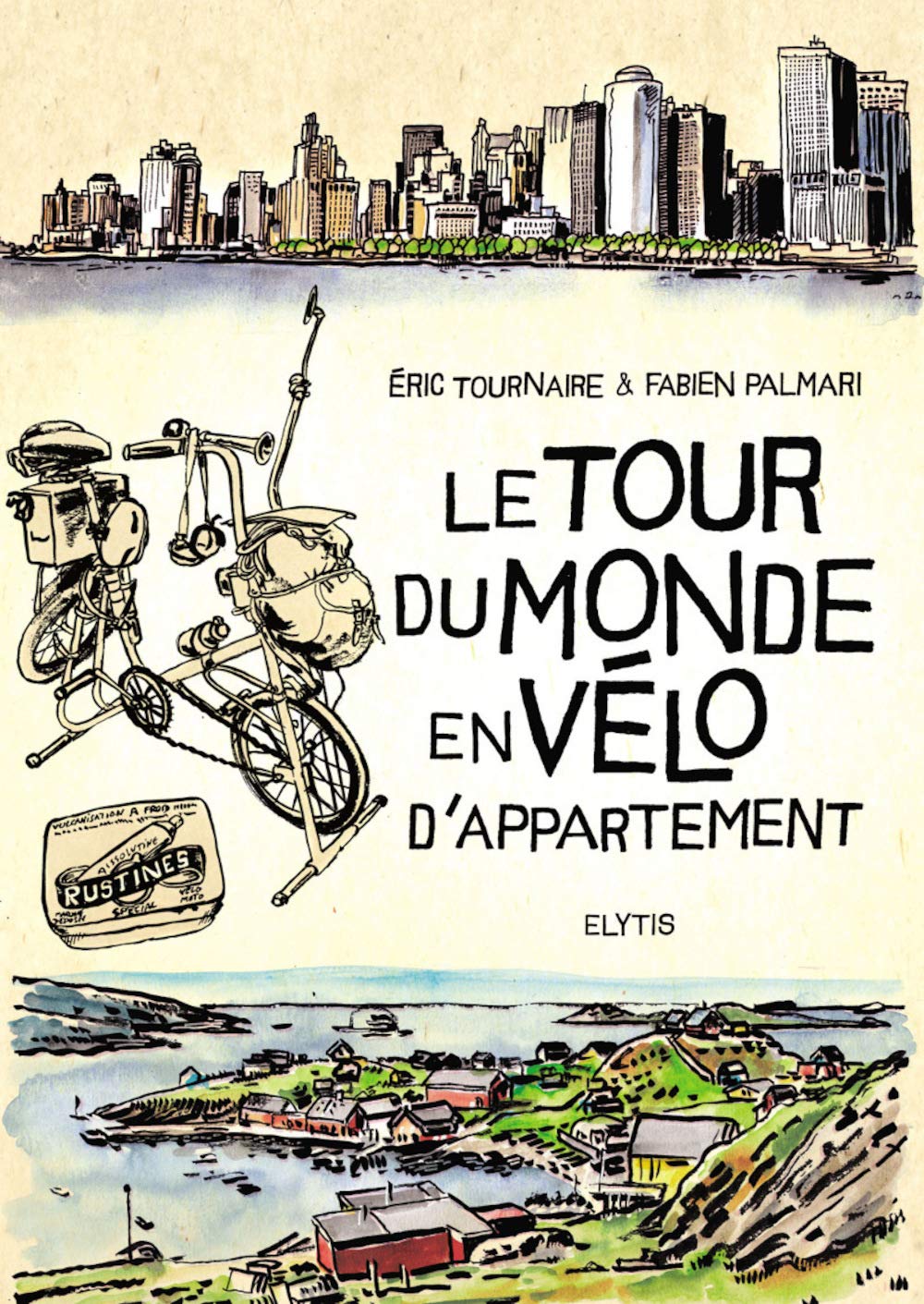 LE TOUR DU MONDE EN VELO D'APPARTEMENT Contemporary literature